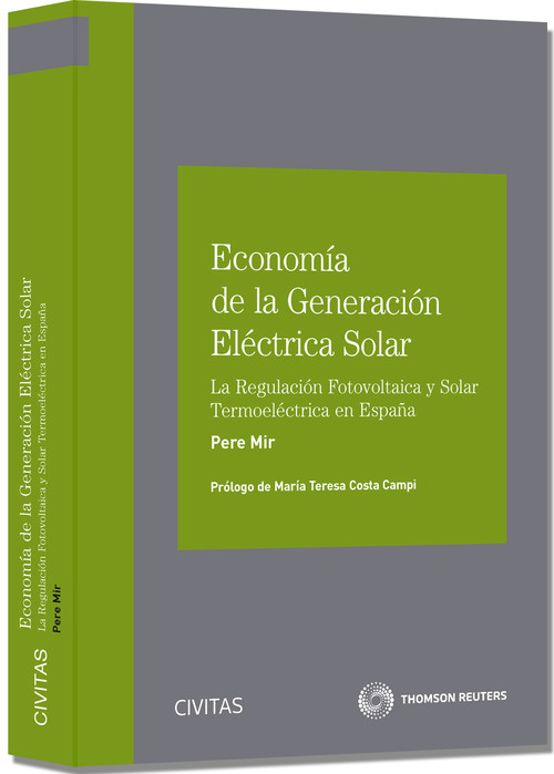 ECONOMIA DE LA GENERACION ELECTRICA SOLAR LA REGULACION