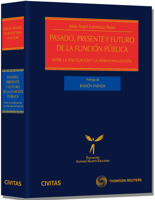 PASADO PRESENTE Y FUTURO DE LA FUNCION PUBLICA