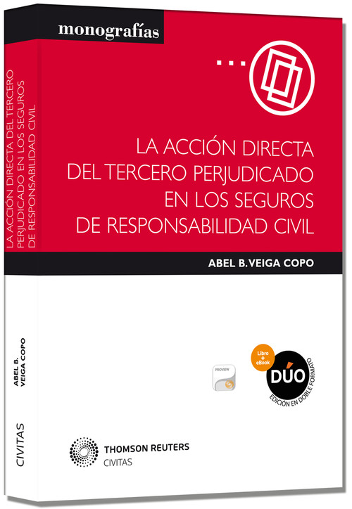 ACCION DIRECTA DEL TERCERO PERJUDICADO EN LOS SEGUROS DE RES