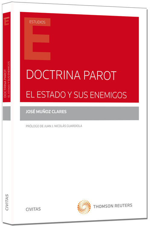 DOCTRINA PAROT EL ESTADO Y SUS ENEMIGOS