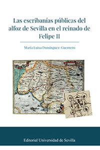 ESCRIBANIAS PUBLICAS DEL ALFOZ DE SEVILLA EN EL REINADO DE F