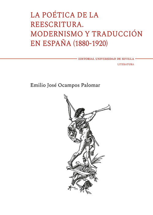 POETICA DE LA REESCRITURA. MODERNISMO Y TRADUCCION EN ESPAA