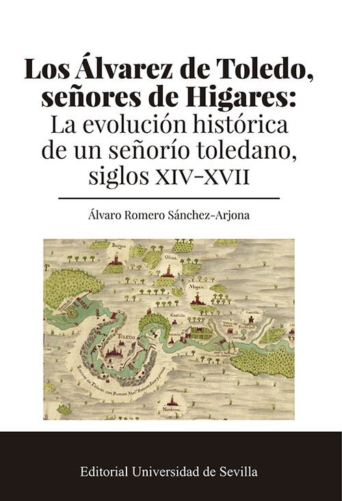 ALVAREZ DE TOLEDO, SEORES DE HIGARES, LOS