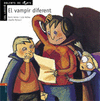 VAMPIR DIFERENT, EL