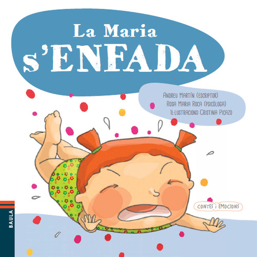 MARIA S'ENFADA, LA