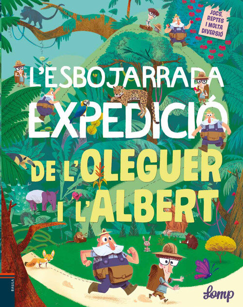 L'ESBOJARRADA EXPEDICIO DE L'OLEGUER I L'ALBERT