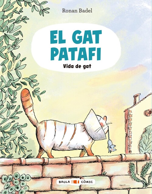 GAT PATAFI, EL. VIDA DE GAT