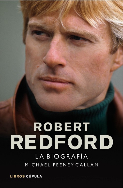 ROBERT REDFORD.LA BIOGRAFIA