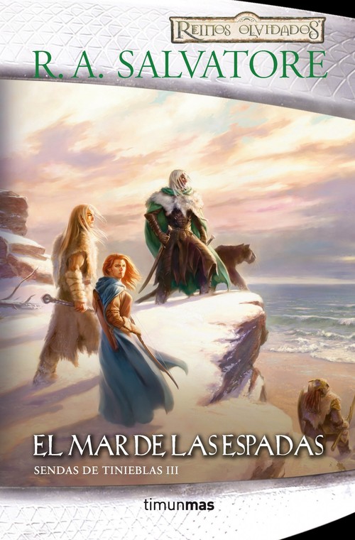 SENDAS DE TINIEBLAS N� 03/03 EL MAR DE LAS ESPADAS