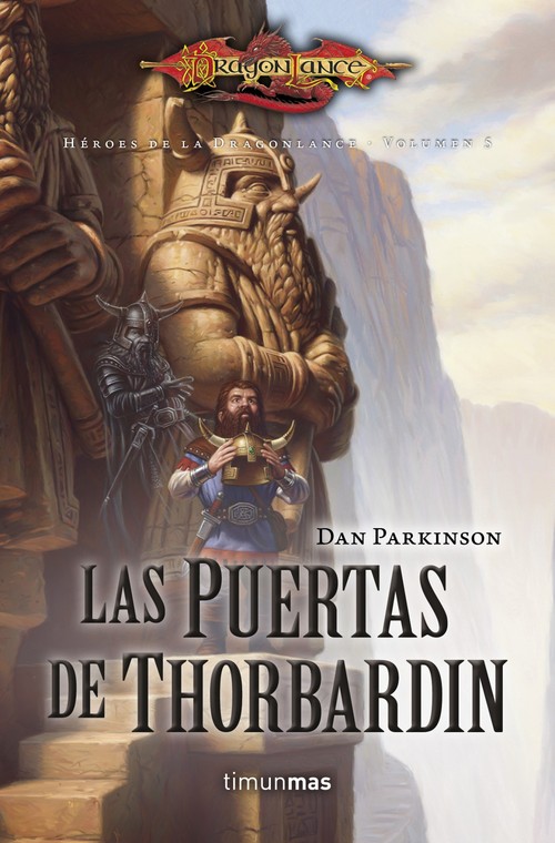 HEROES DE LA DRAGONLANCE II N� 02/03 LAS PUERTAS DE THORBARD