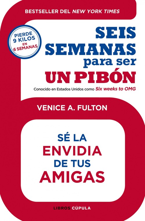 SEIS SEMANAS PARA SER UN PIBON