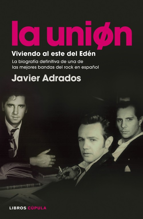 UNION. VIVIENDO AL ESTE DEL EDEN, LA