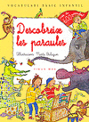 DESCOBREIX LES PARAULES, VOCABULARI BASI