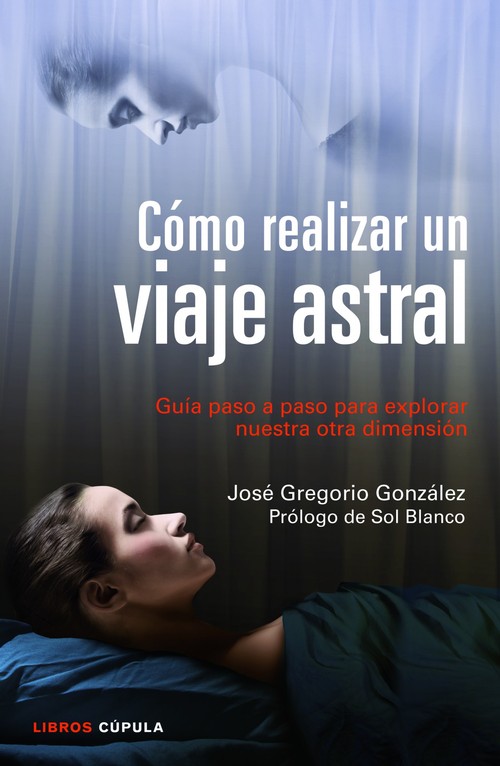 COMO REALIZAR UN VIAJE ASTRAL