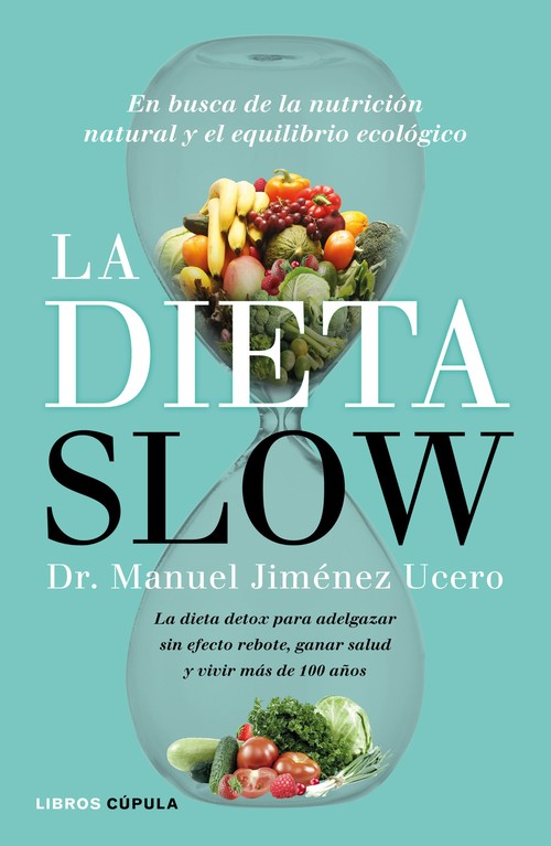 DIETA SLOW, LA
