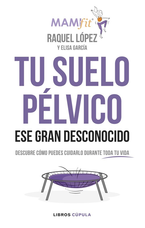 TU SUELO PELVICO, ESE GRAN DESCONOCIDO
