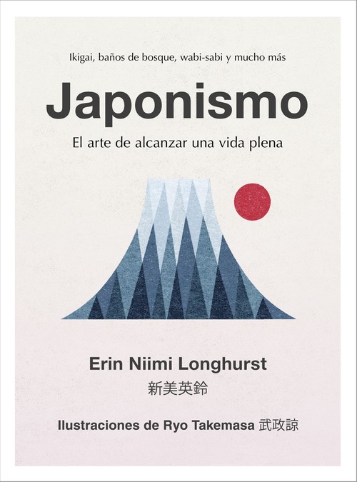 JAPONISMO EL ARTE DE ALCANZAR LA VIDA PLENA