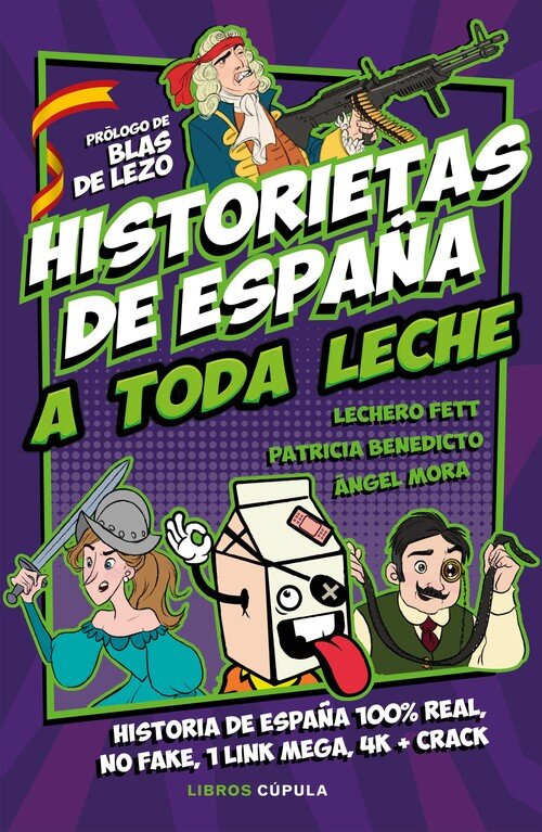 HISTORIETAS DE ESPA�A A TODA LECHE