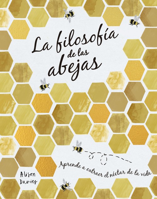 FILOSOFIA DE LAS ABEJAS, LA