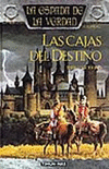 CAJAS DEL DESTINO, LAS-ESPADA DE LA VERDAD 2
