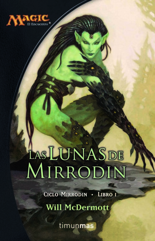 CICLO MIRRODIN N� 01/03 LAS LUNAS DE MIRRODIN
