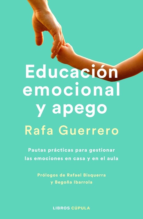EDUCACION EMOCIONAL Y APEGO. EDICION ACTUALIZADA