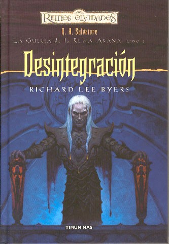 GUERRA DE LA REINA ARA�A N� 01/06 DESINTEGRACION, LA