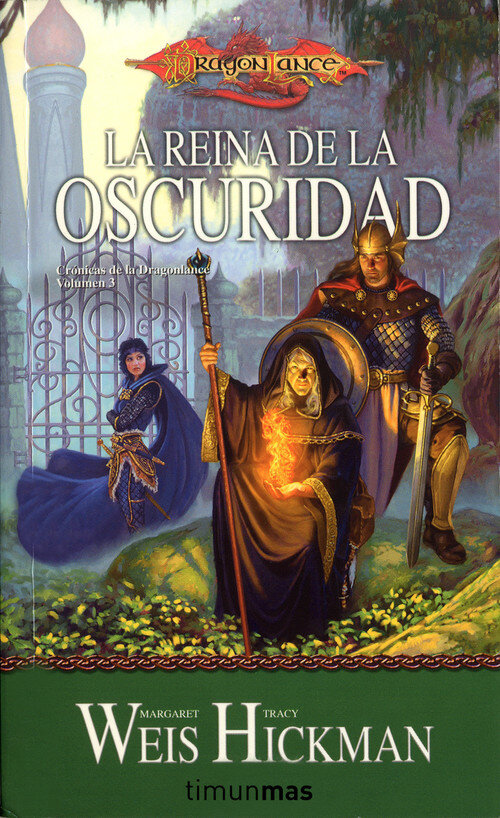 CRONICAS DE LA DRAGONLANCE N� 03/03 LA REINA DE LA OSCURIDAD