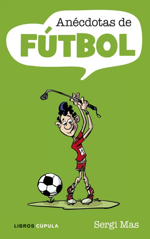 ANECDOTAS DE FUTBOL