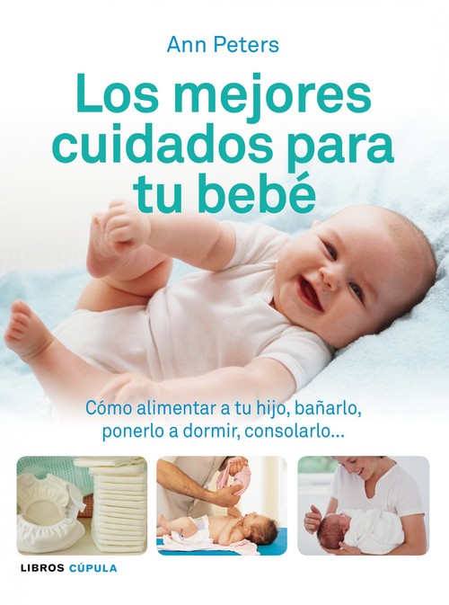 MEJORES CUIDADOS PARA TU BEBE, LOS