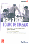 DIRIJA MEJOR EQUIPO DE TRABAJO