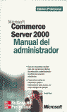 COMMERCE SERVER 2000 MAN.ADM.-