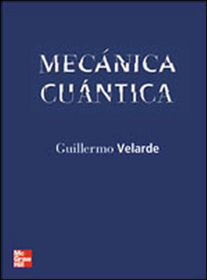 MECANICA CUANTICA-VELARDE