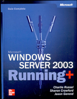 GUIA COMPLETA DE MS WINDOWS SERVER 2003 RUNNING+