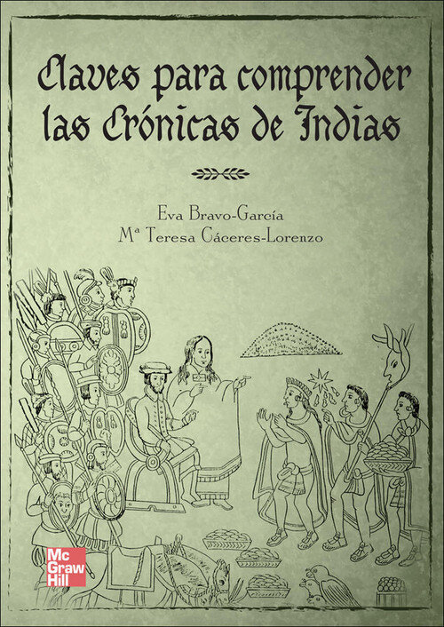 POD CLAVES PARA COMPRENDER LAS CRONICAS DE INDIAS