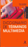 DICCIONARIO TERMINOS MULTIMEDIA-2003