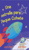 UNA ESTRELLA PARA PEQUE COHETE