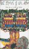 DIEZ MONOS Y UN ARBOL