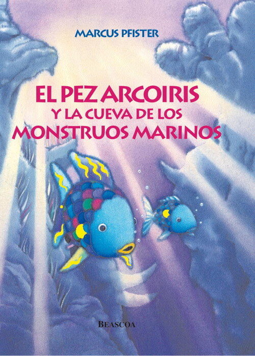 PEZ ARCOIRIS Y LA CUEVA DE LOS MONSTRUOS
