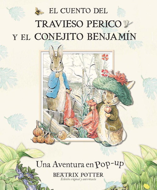 CUENTO DEL TRAVIESO PERICO Y EL CONEJITO BENJAMIN,EL-POP UP