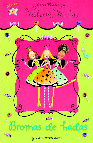 BROMAS DE HADAS VALERIA VARITA
