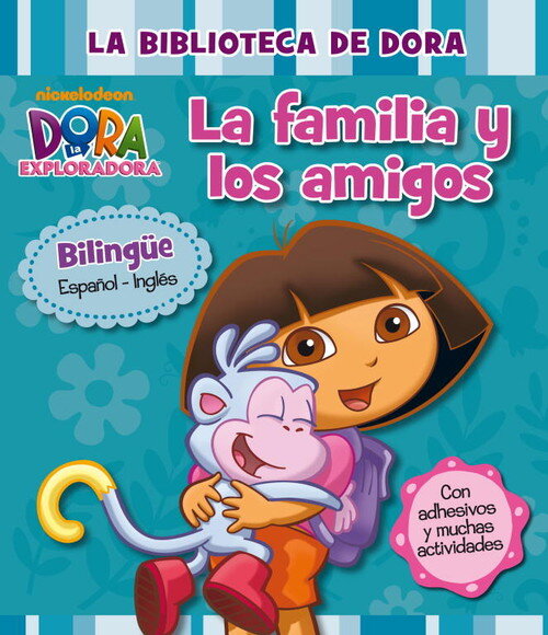 FAMILIA Y LOS AMIGOS (DORA LA EXPLORADORA)