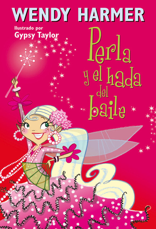 PERLA. PERLA Y EL HADA DEL BAILE