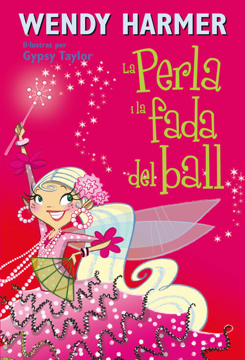 PERLA, LA . PERLA I LA FADA DEL BALL
