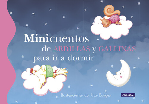 MINICUENTOS DE ARDILLAS Y GALLINAS PARA IR A DORMIR (MINICUE
