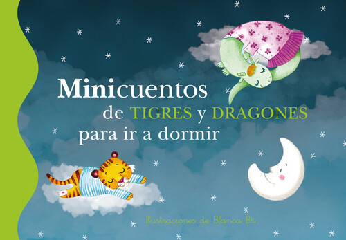 MINICUENTOS DE TIGRES Y DRAGONES PARA IR A DORMIR (MINICUENT