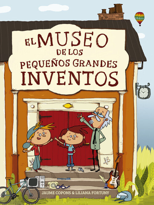 MUSEO DE LOS PEQUE�OS GRANDES INVENTOS, EL