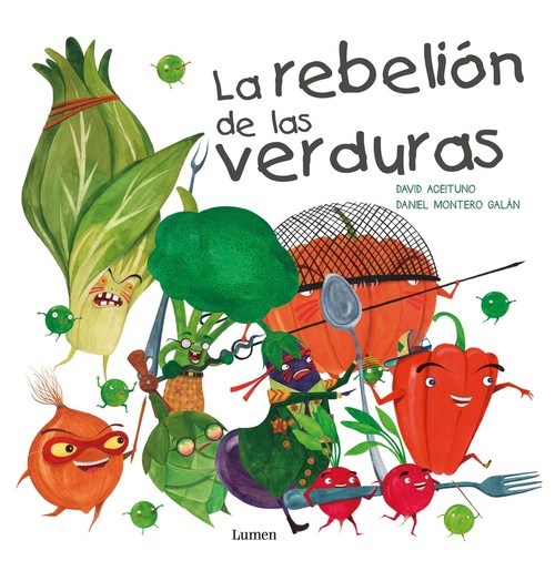REBELION DE LAS VERDURAS, LA