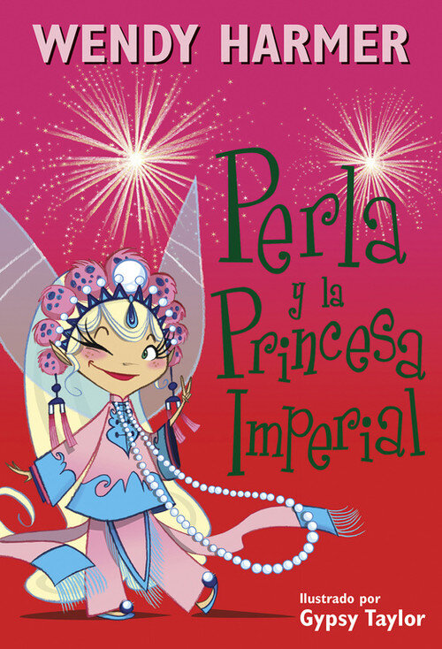 PERLA Y LA PRINCESA IMPERIAL (PERLA 17)