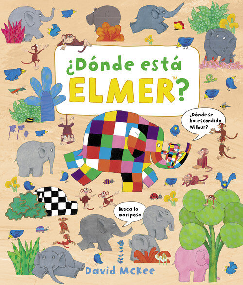 DONDE ESTA ELMER? (ELMER. ALBUM ILUSTRADO)
